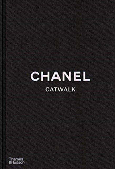 Patrick Maures: Chanel Catwalk: The Complete Collections