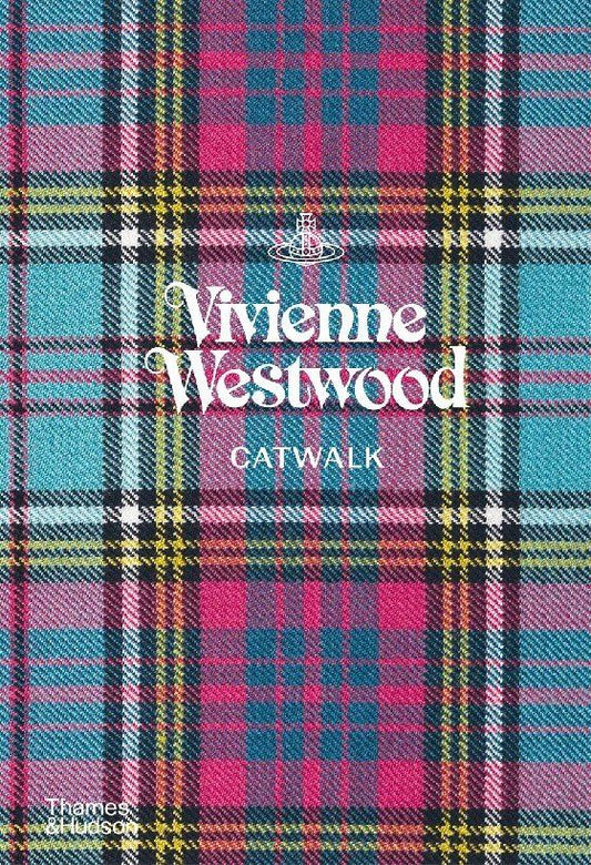 Alexander Fury: Vivienne Westwood Catwalk: The Complete Collections