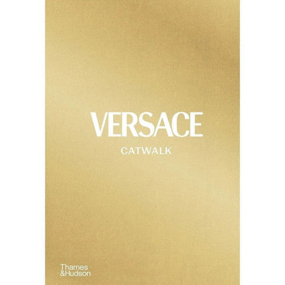 Тим Блэнкс: Versace Catwalk: The Complete Collections