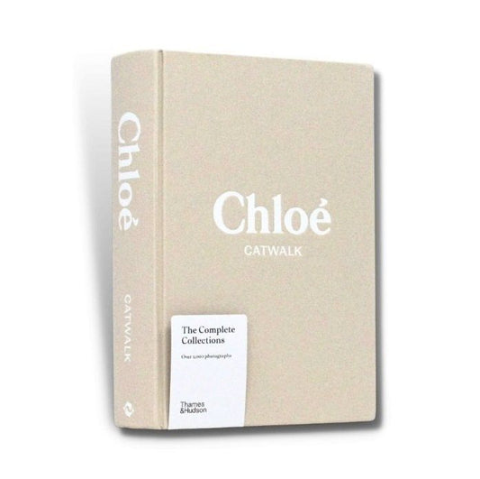 Lou Stoppard: Chloe Catwalk: The Complete Collections