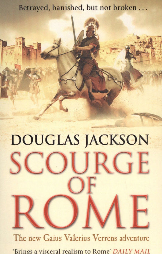 Douglas Jackson: Scourge of Rome