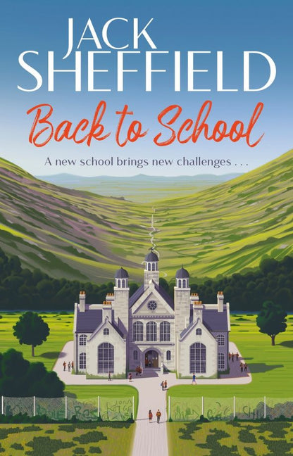 Jack Sheffield: Back to School