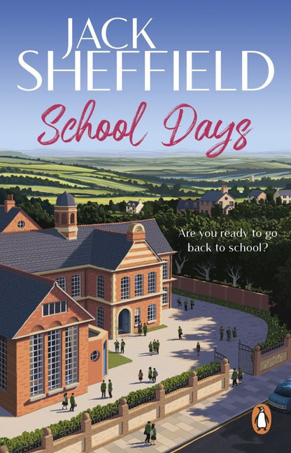 Jack Sheffield: School Days