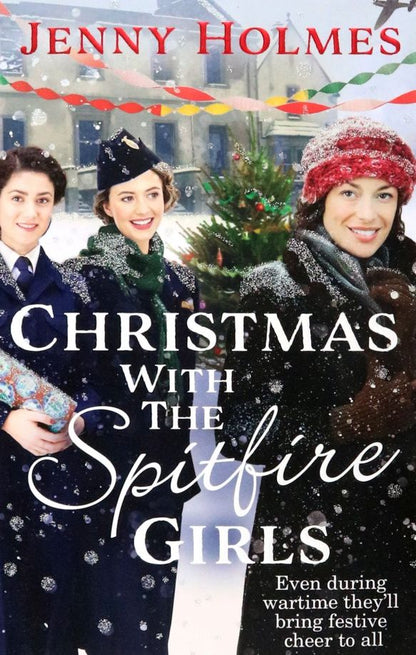 Jenny Holmes: Christmas with the Spitfire Girls