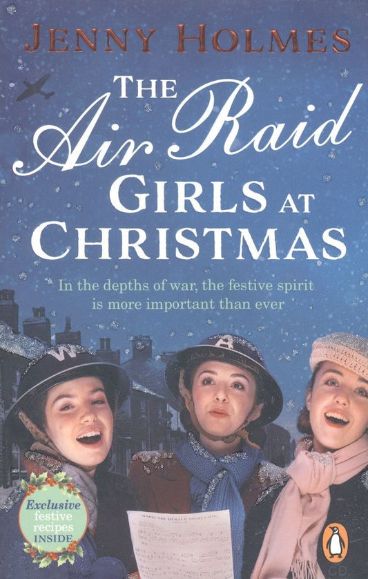 Jenny Holmes: The Air Raid Girls at Christmas