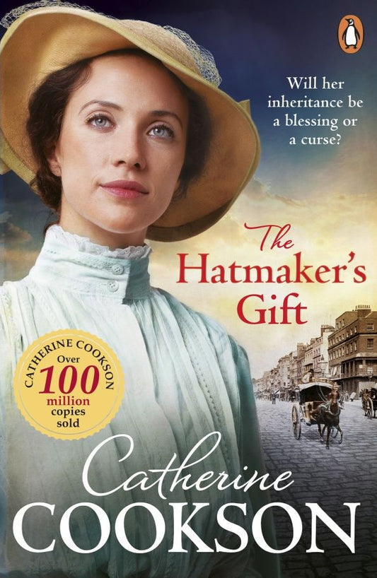 Catherine Cookson: The Hatmaker’s Gift