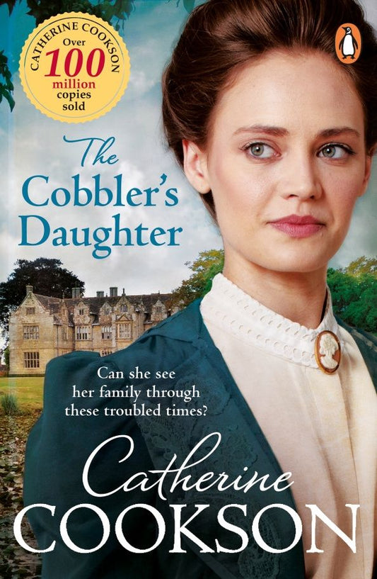 Catherine Cookson: The Cobbler's Daughter