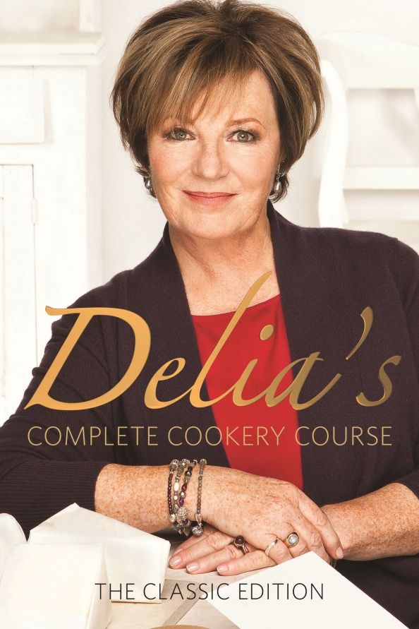 Delia Smith: Delia's Complete Cookery Course