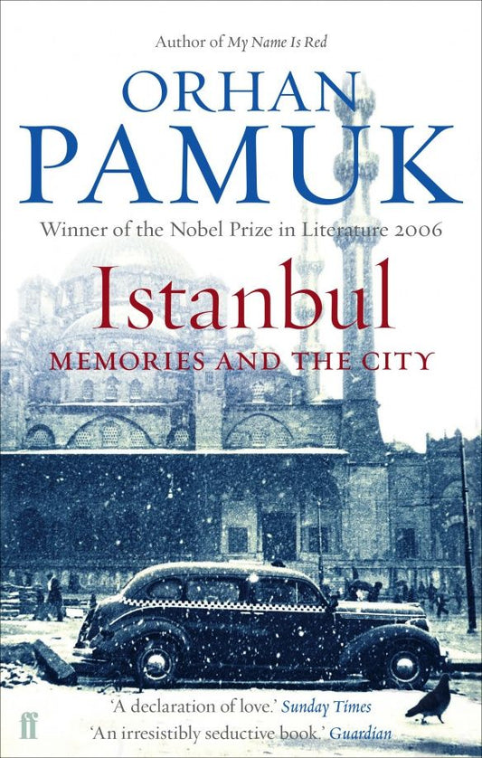 Orhan Pamuk: Istanbul. Memories and the City