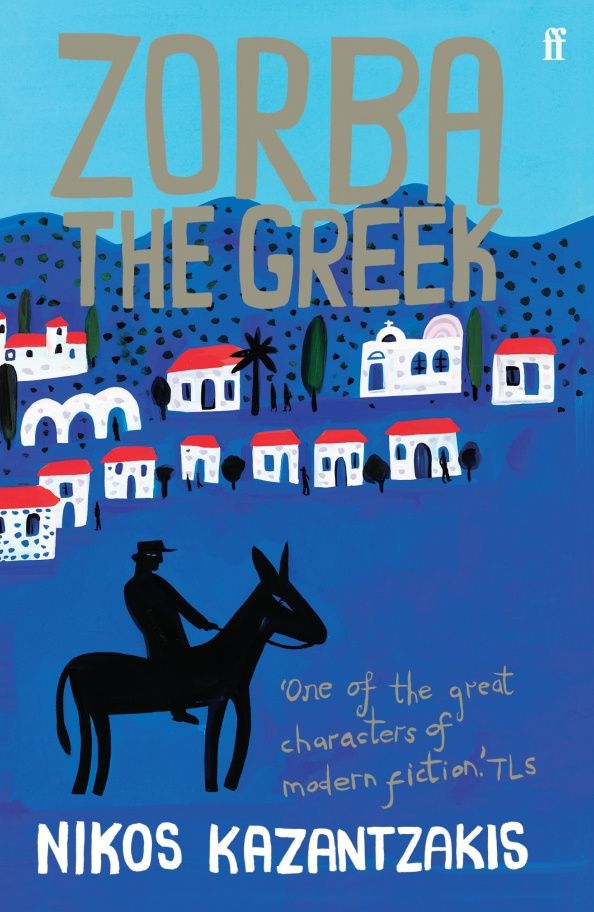 Nikos Kazantzakis: Zorba the Greek
