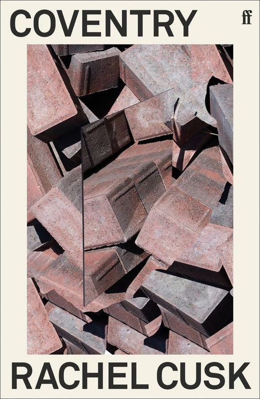 Rachel Cusk: Coventry