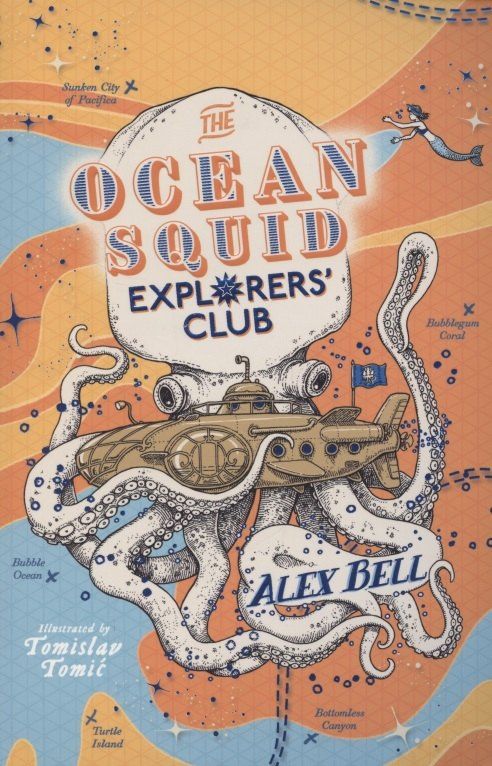 Alex Bell: The Ocean Squid Explorers Club