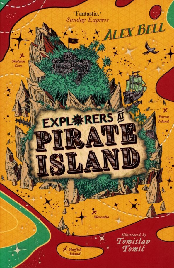 Alex Bell: Explorers at Pirate Island