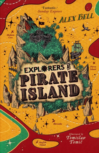 Alex Bell: Explorers at Pirate Island