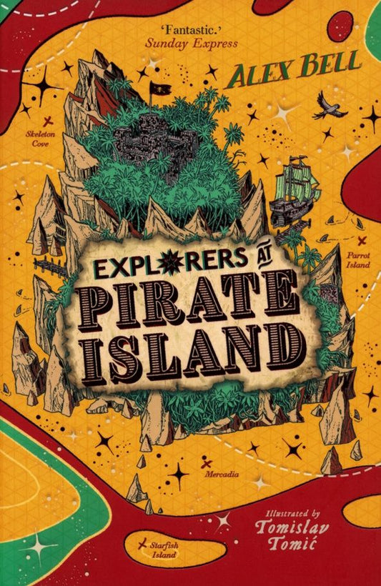Alex Bell: Explorers at Pirate Island