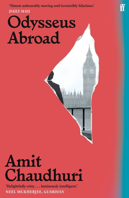 Amit Chaudhuri: Odysseus Abroad