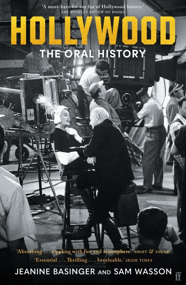 Hollywood. The Oral History