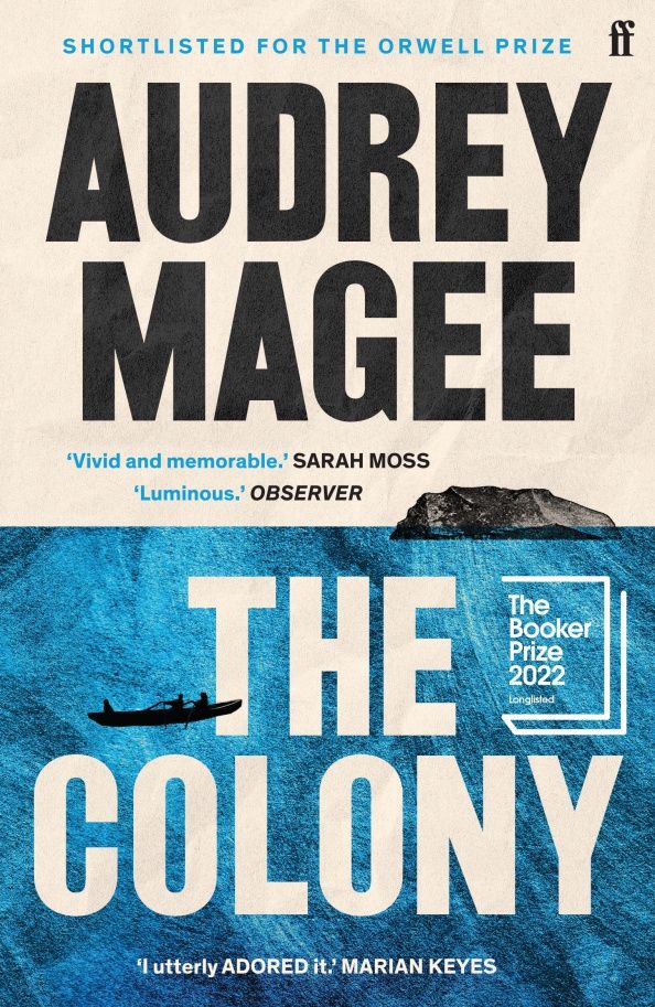 Audrey Magee: The Colony