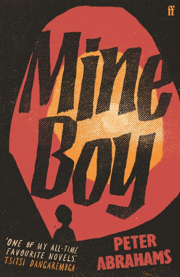 Peter Abrahams: Mine Boy