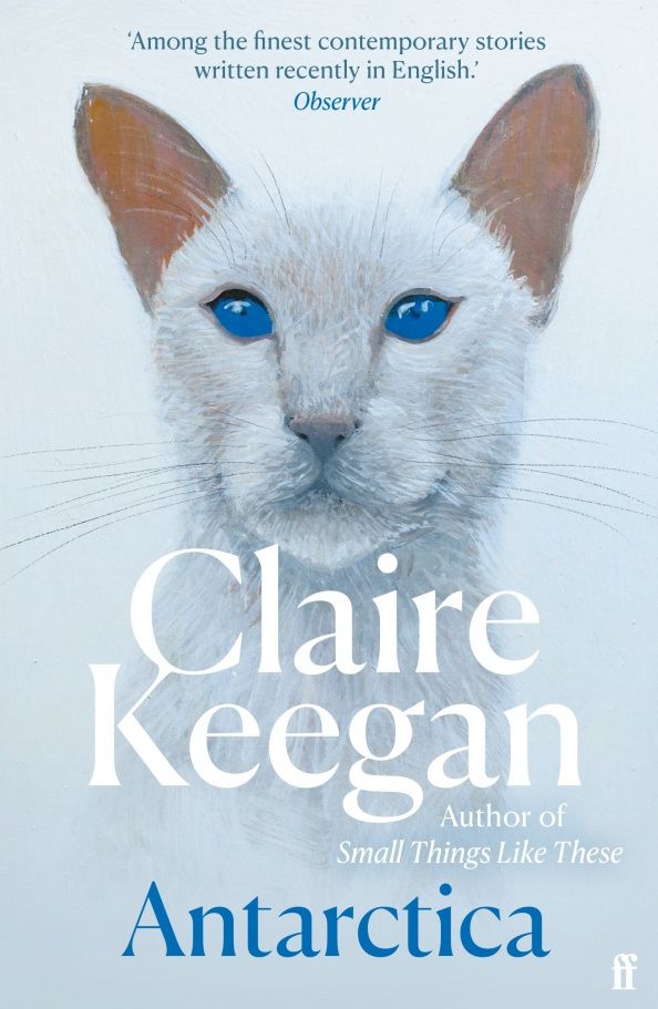 Claire Keegan: Antarctica