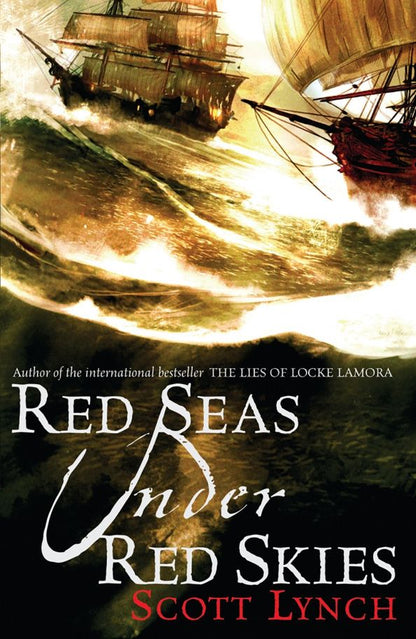 Scott Lynch: Red Seas Under Red Skies