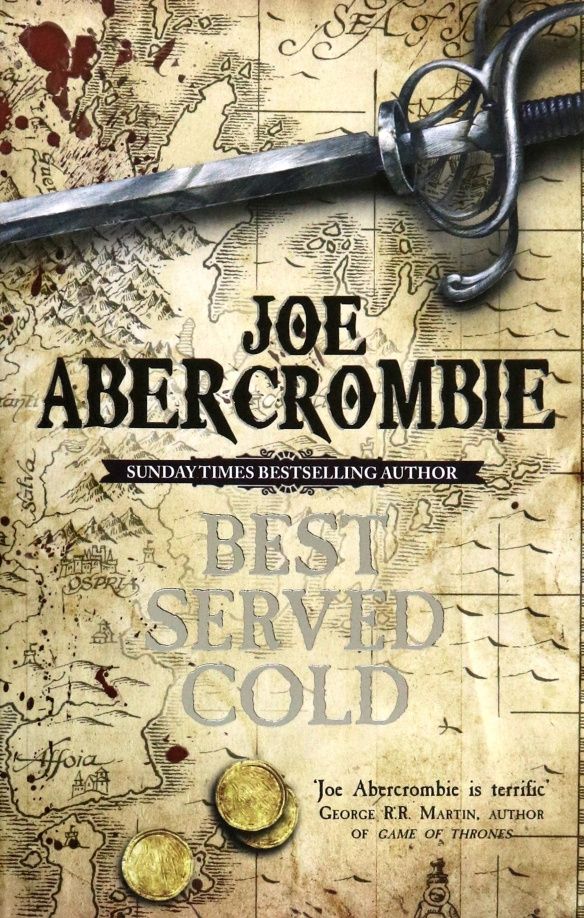 Joe Abercrombie: Best Served Cold