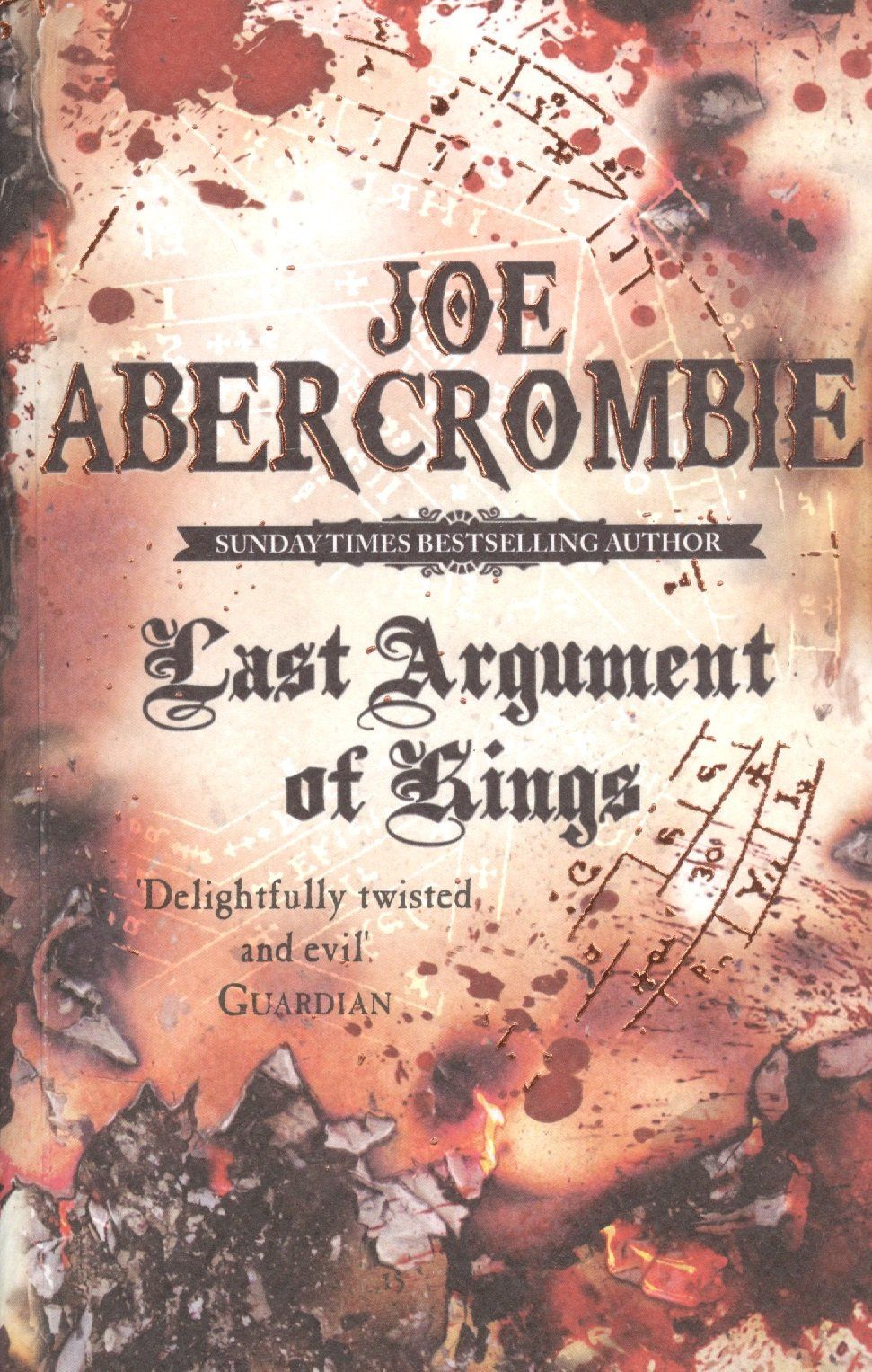 Joe Abercrombie: Last Argument Of Kings