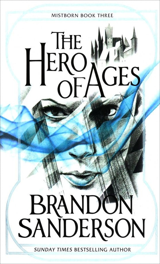 Brandon Sanderson: The Hero of Ages