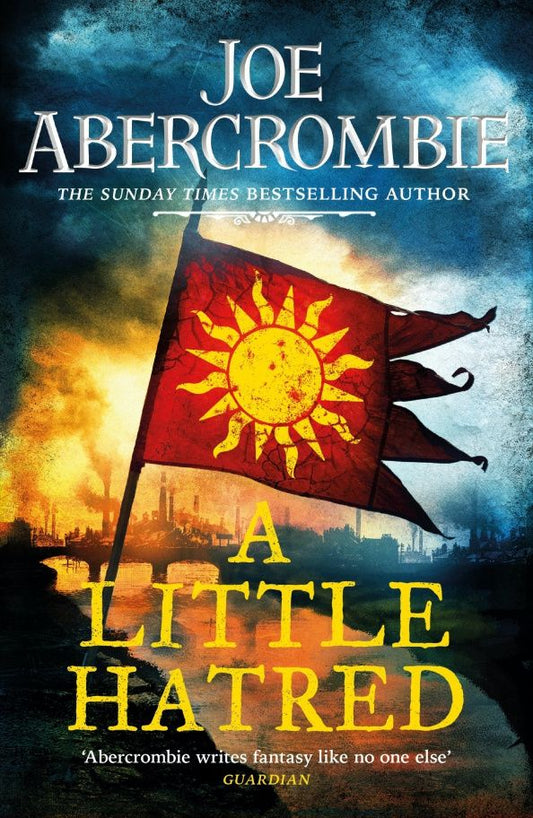 Joe Abercrombie: A Little Hatred