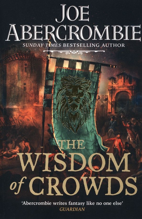 Joe Abercrombie: The Wisdom of Crowds
