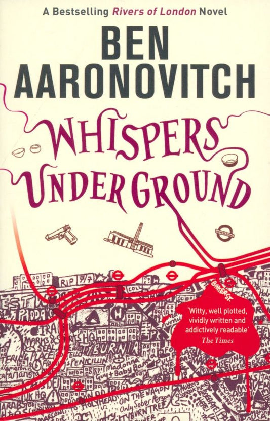 Ben Aaronovitch: Whispers Under Ground