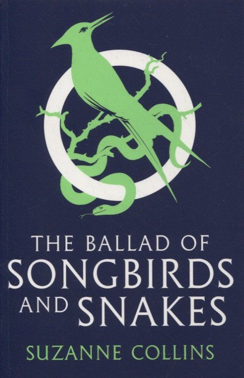 Suzanne Collins: The Ballad of Songbirds and Snakes