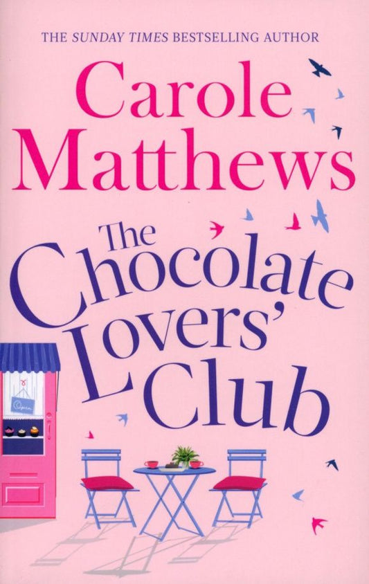 Carole Matthews: The Chocolate Lovers' Club