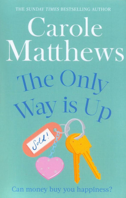 Carole Matthews: The Only Way is Up