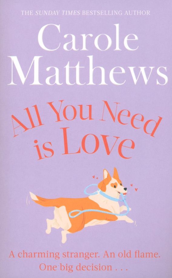 Carole Matthews: All You Need is Love