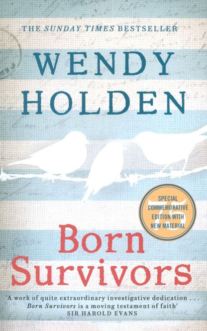 Wendy Holden: Born Survivors
