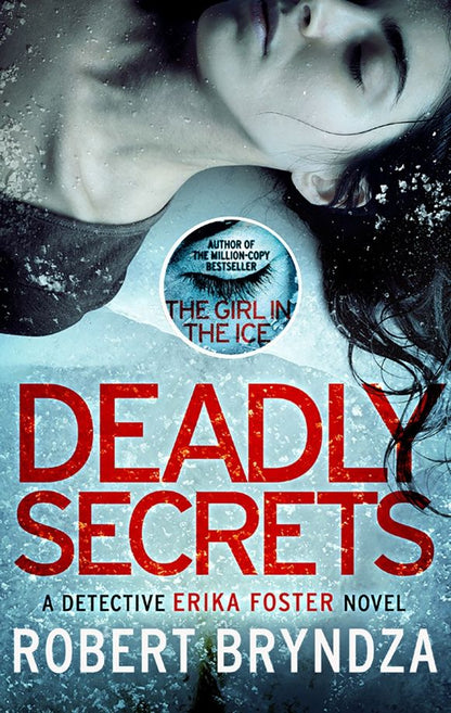 Robert Bryndza: Deadly Secrets