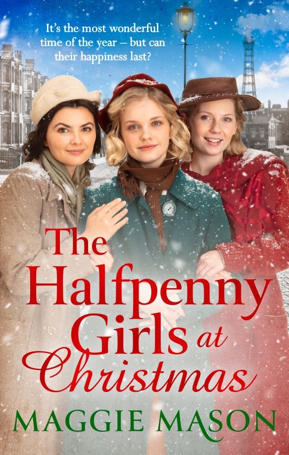 Maggie Mason: The Halfpenny Girls at Christmas