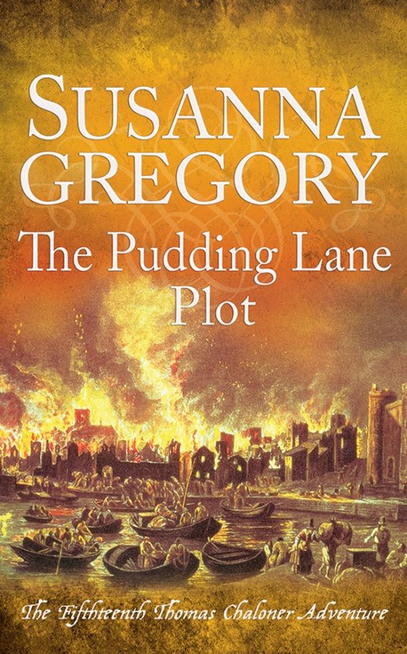 Susanna Gregory: The Pudding Lane Plot