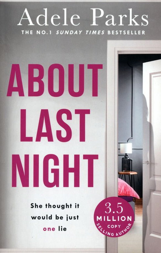 Adele Parks: About Last Night