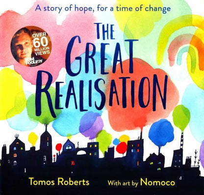 Tomos Roberts: The Great Realisation