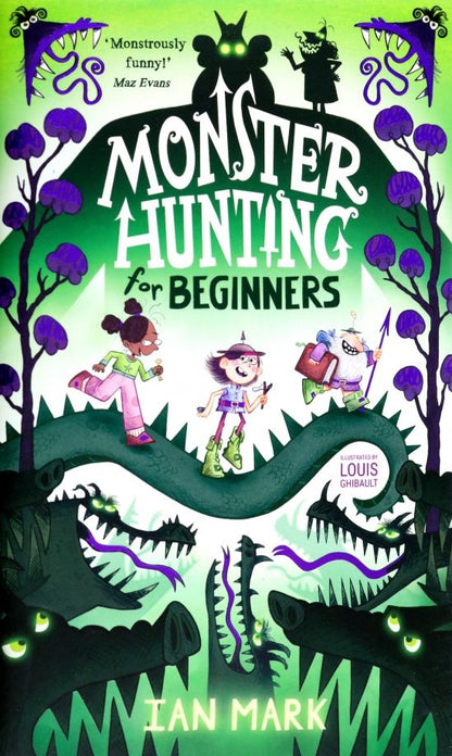 Ian Mark: Monster Hunting for Beginners