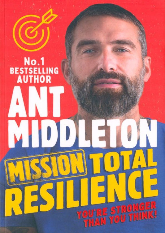 Ant Middleton: Mission Total Resilience