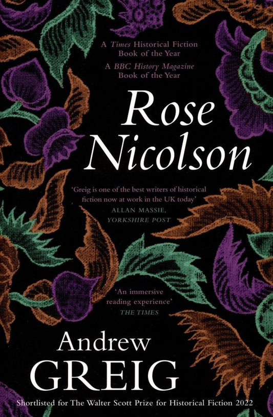 Andrew Greig: Rose Nicolson