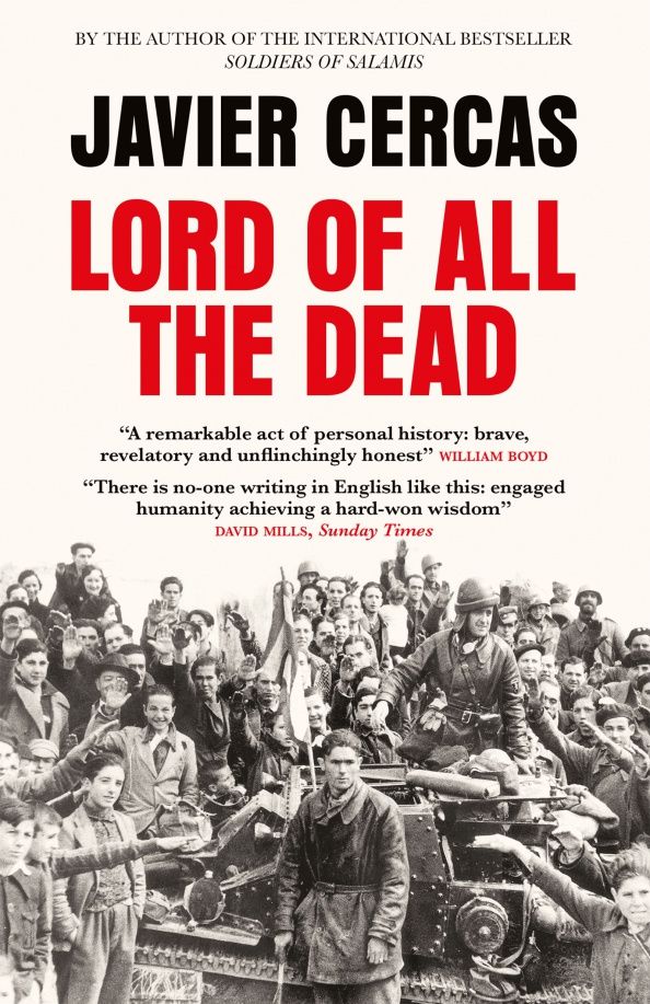 Javier Cercas: Lord of All the Dead