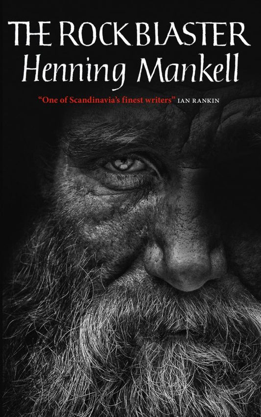 Henning Mankell: The Rock Blaster