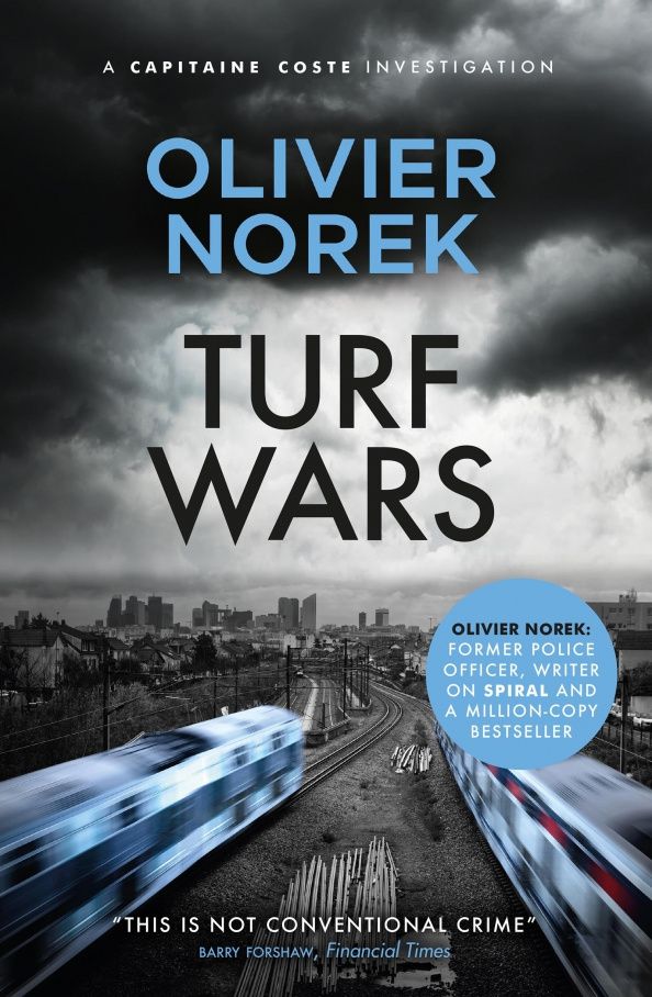 Olivier Norek: Turf Wars