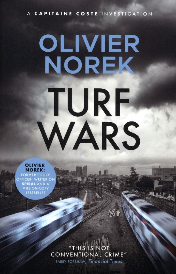 Olivier Norek: Turf Wars