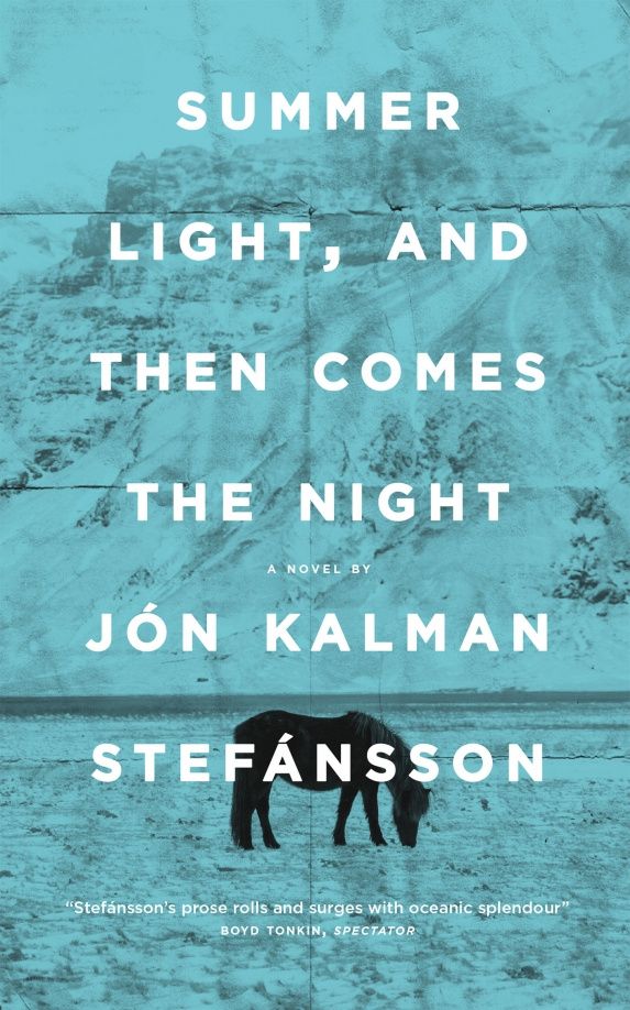 Jon Stefansson: Summer Light, and Then Comes the Night