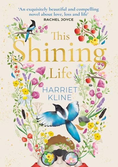 Harriet Kline: This Shining Life